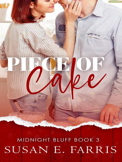 Title details for Piece of Cake by Susan E. Farris - Available